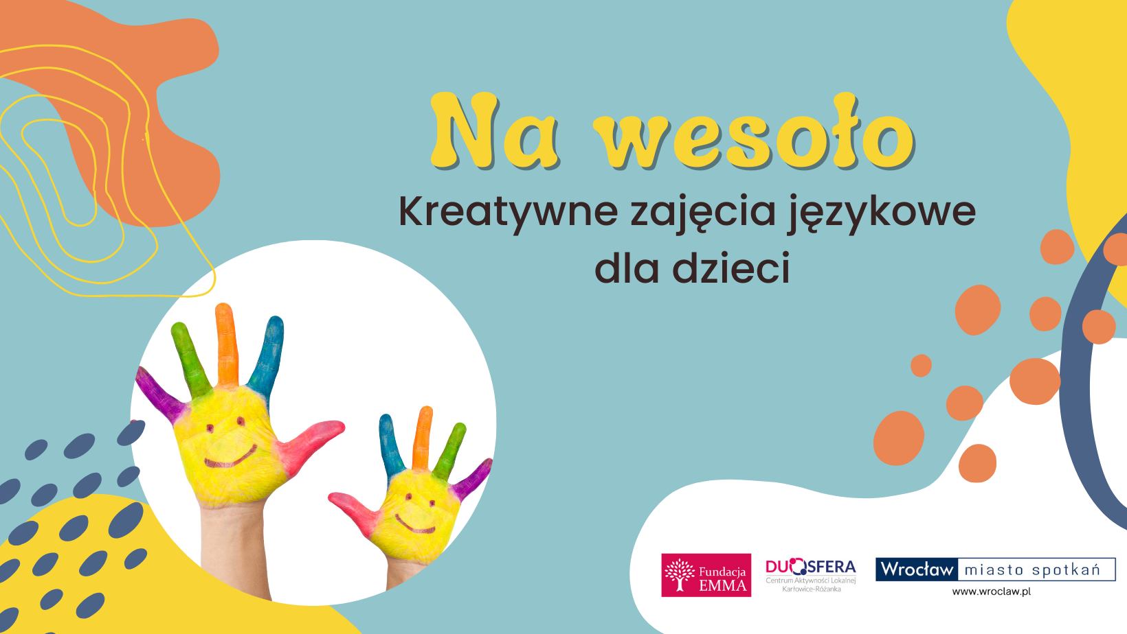 "Na wesoło" - kreatywne zajęcia językowe dla dzieci 7 "Na wesoło" - kreatywne zajęcia językowe dla dzieci - add7a048049671970976f3e18f21ade3