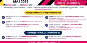Harmonogram Klubowego Centrum Aktywności Dzieci i Młodzieży "ESSA z Emmą" - maj 2026 - ESSA 2026 05